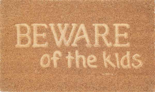 BEWARE OF THE KIDS DOORMAT Sydney's Plant Market